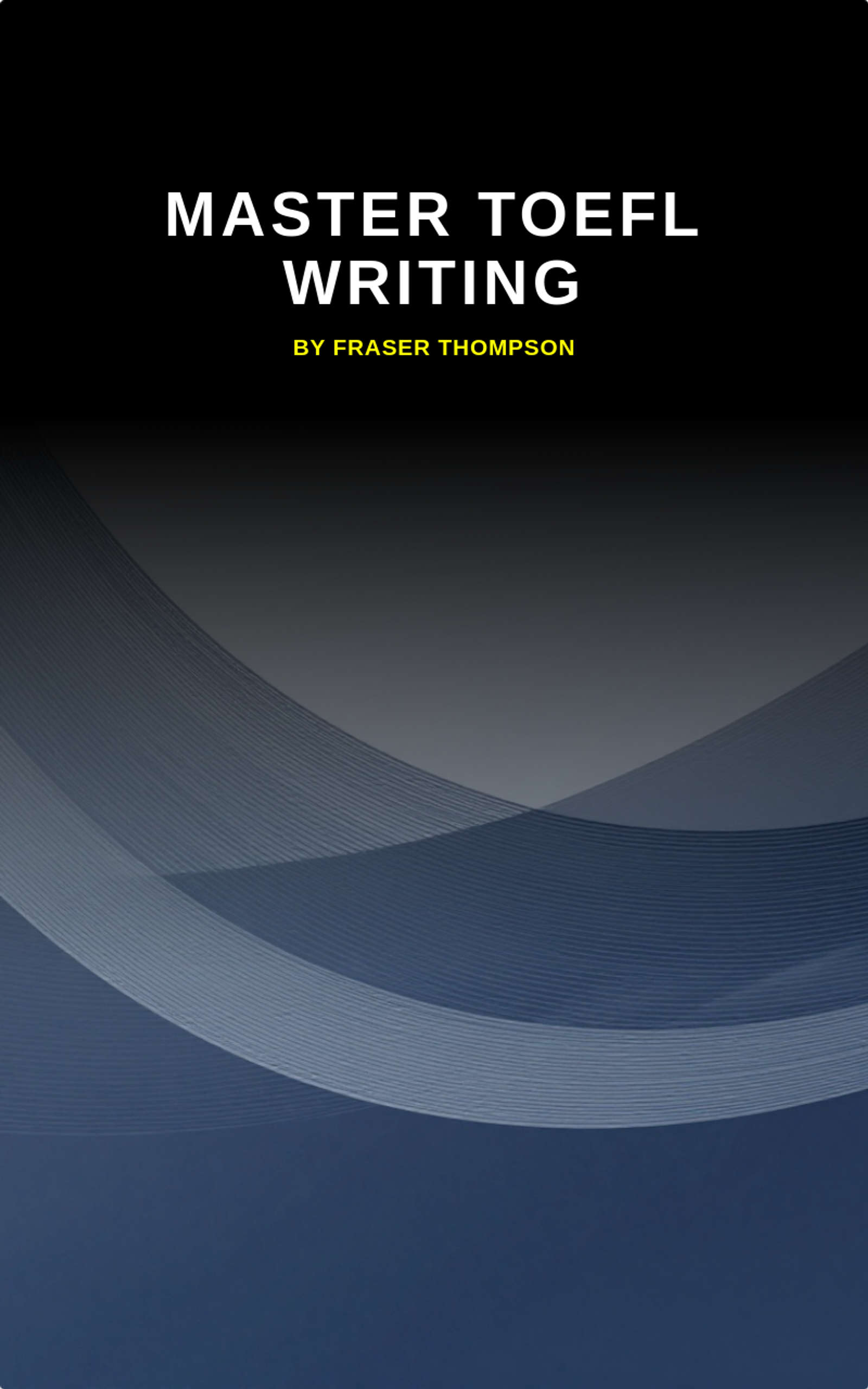 Master TOEFL Writing