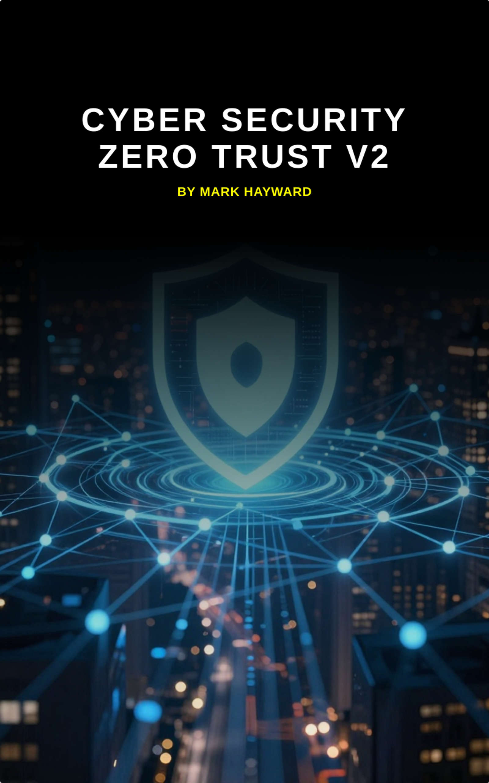 Cyber Security Zero Trust v2