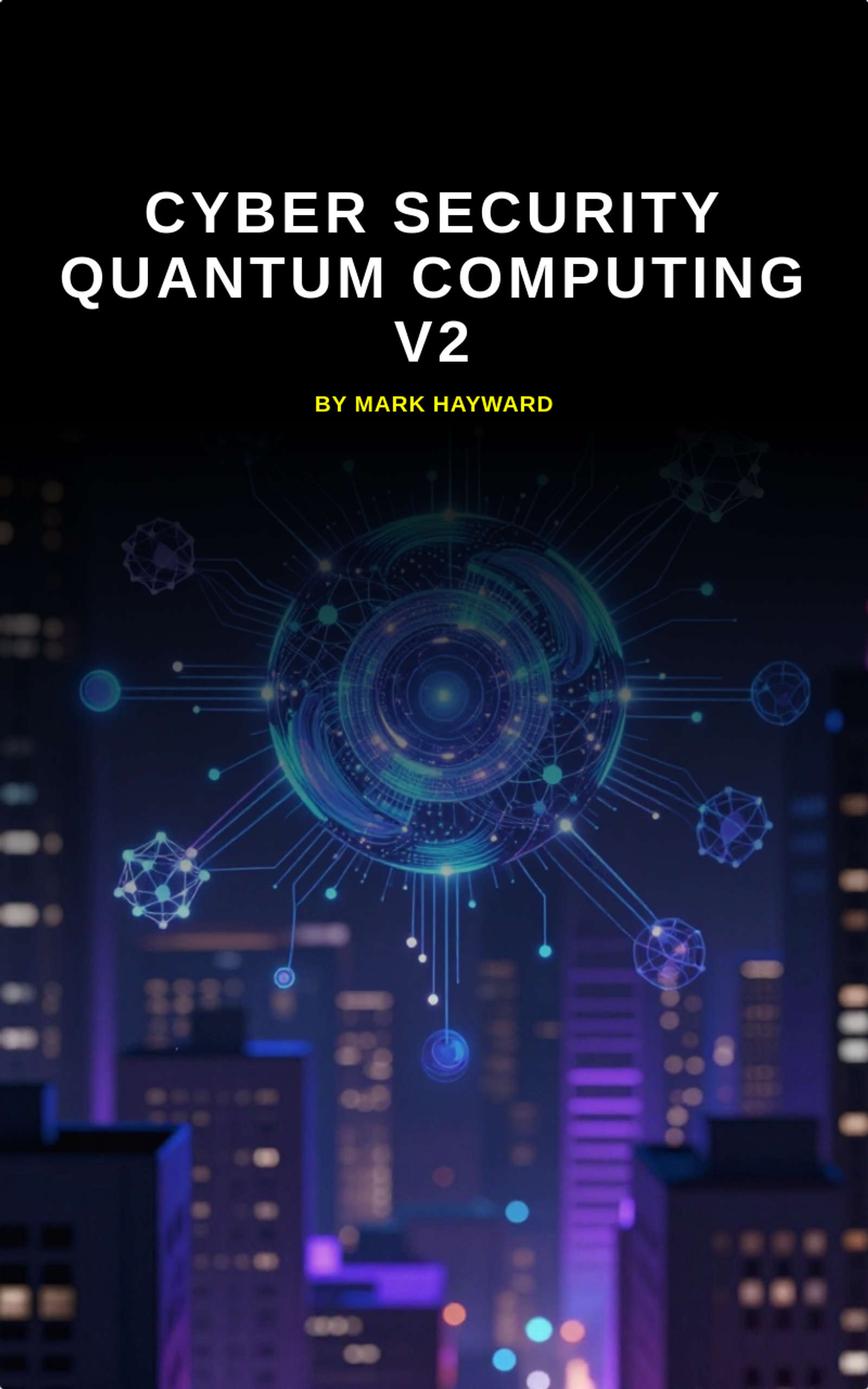 Cyber Security Quantum Computing v2