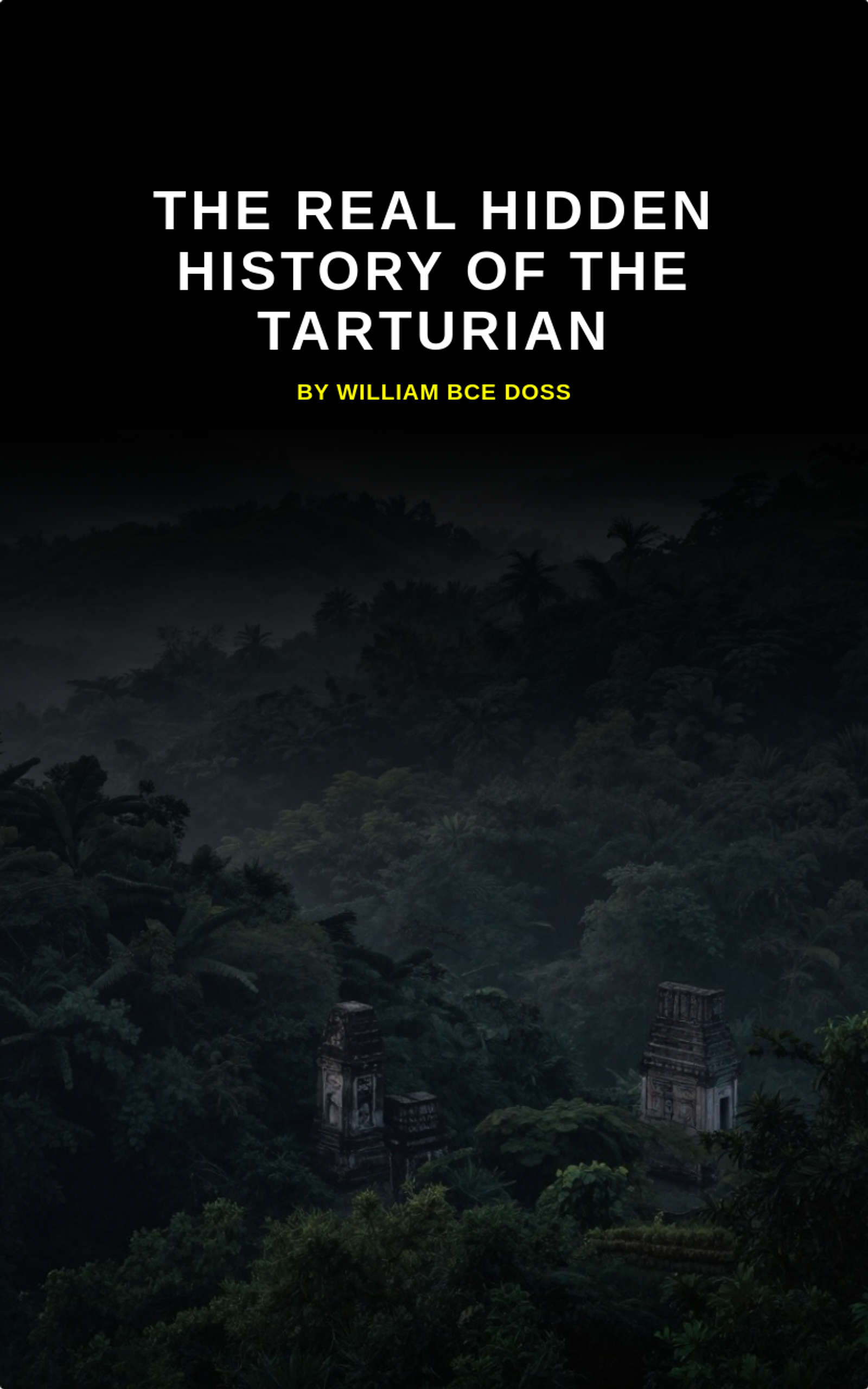 The Real Hidden History Of The Tarturian