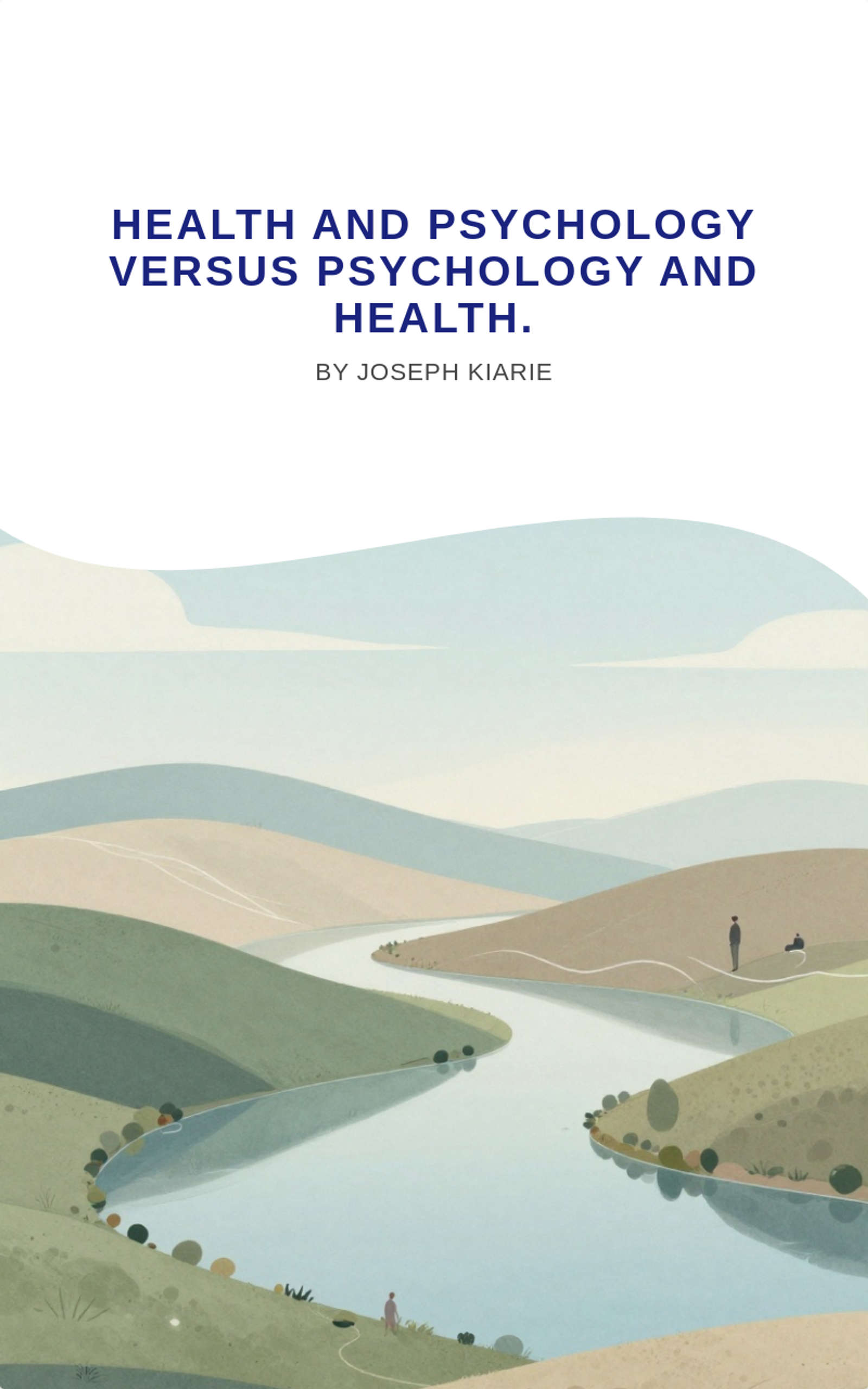 Health and Psychology versus Psychology and Health.