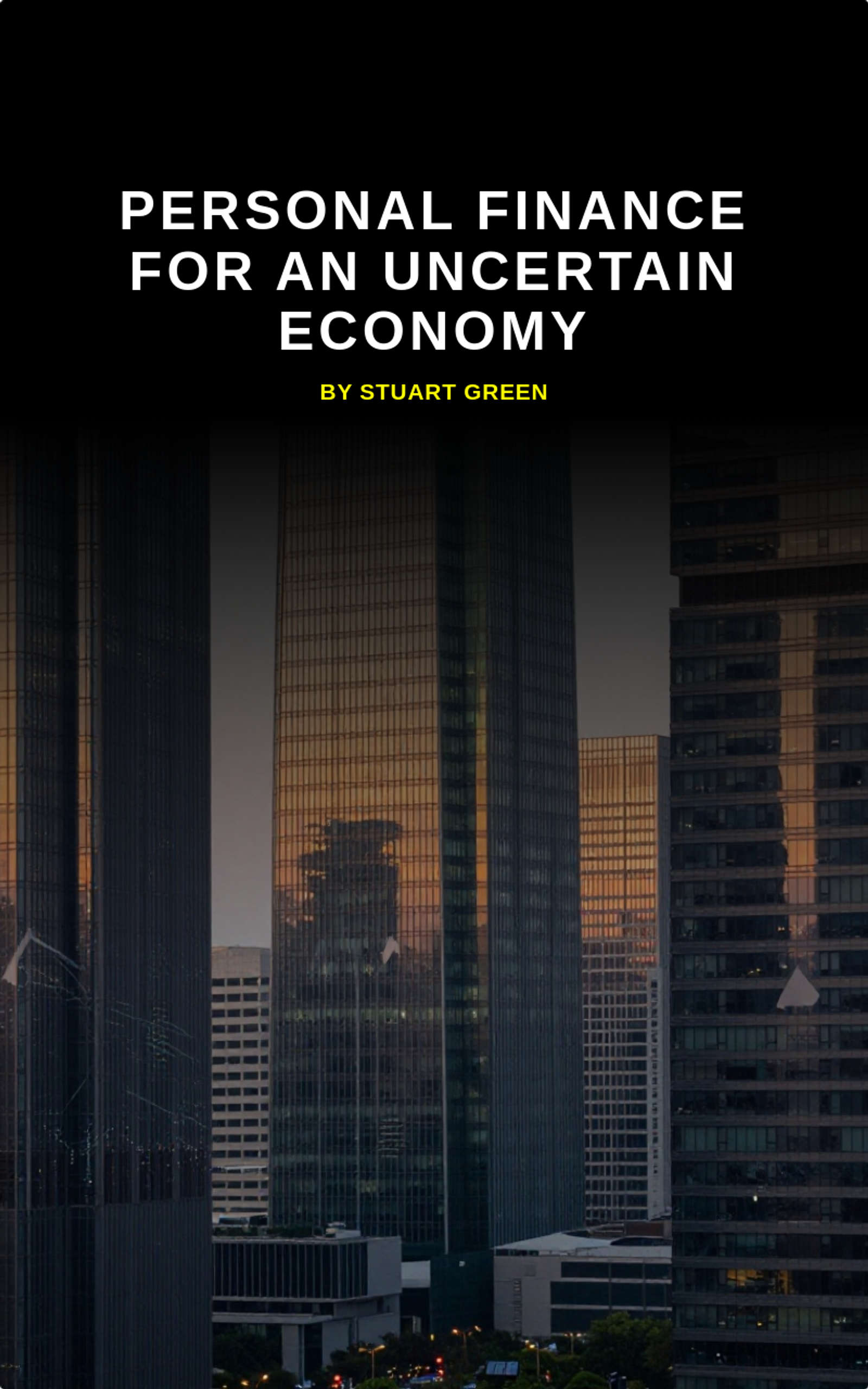 Personal Finance for an Uncertain Economy