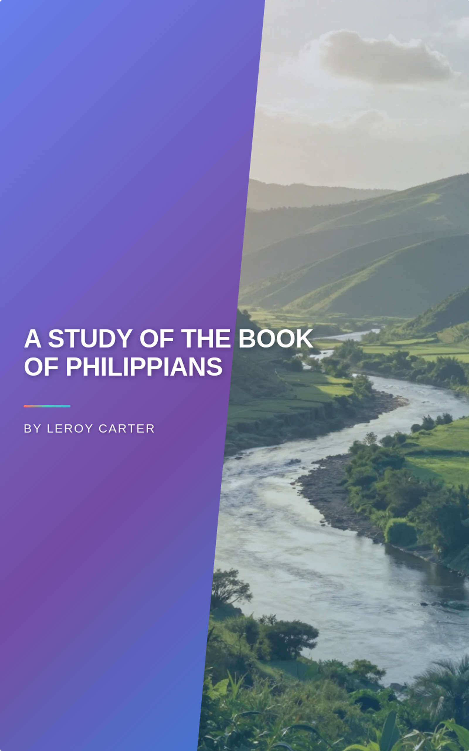 A STUDY OF THE BOOK OF PHILIPPIANS